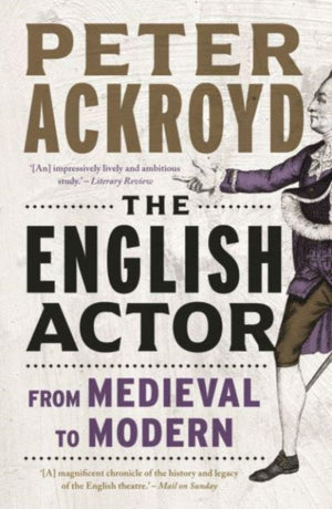 English Actor, From Medieval to Modern