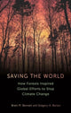 Book cover of: Saving the World. By: Brett M. Bennett