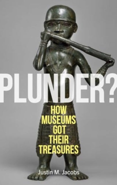 Book cover of: Plunder?. By: Justin M. Jacobs
