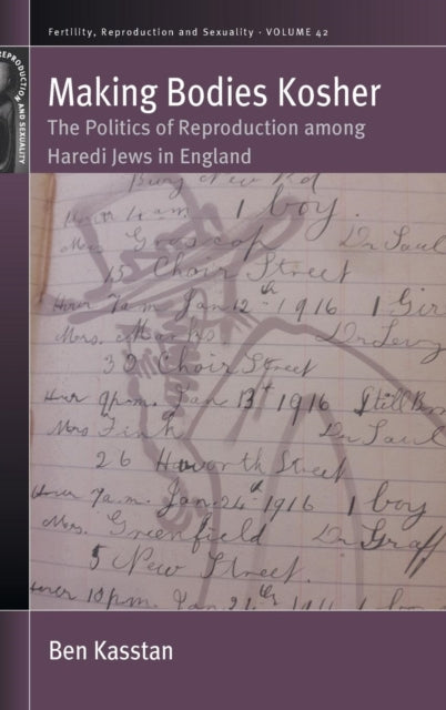 Book cover of: Making Bodies Kosher. By: Ben Kasstan