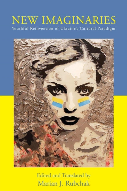Book cover of: New Imaginaries. By: Marian J. Rubchak
