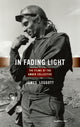 Book cover of: In Fading Light. By: James Leggott