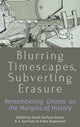 Book cover of: Blurring Timescapes, Subverting Erasure. By: Sarah Surface-Evans