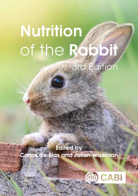 Book cover of: Nutrition of the Rabbit. By: Carlos de Blas
