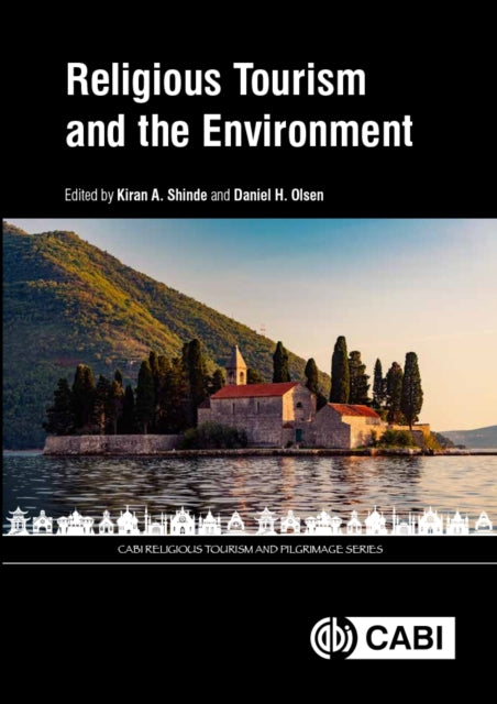 Book cover of: Religious Tourism and the Environment. By: Kiran A. Shinde