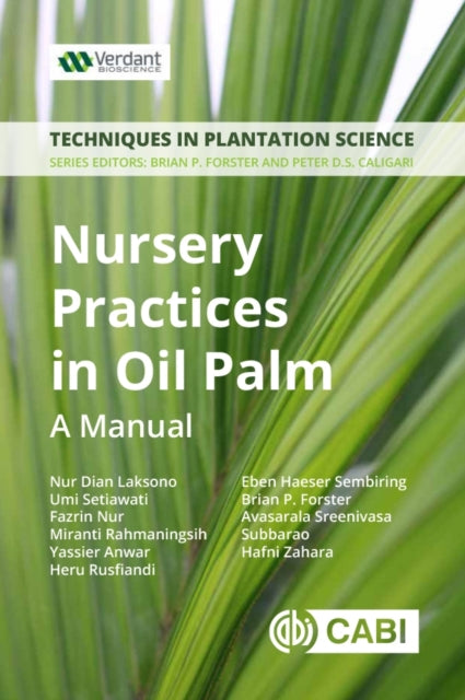 Book cover of: Nursery Practices in Oil Palm. By: Brian P. Forster