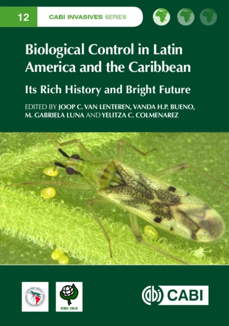 Book cover of: Biological Control in Latin America and the Caribbean. By: J. van Lenteren