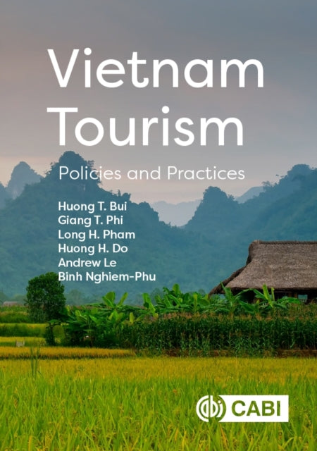 Book cover of: Vietnam Tourism. By: Huong T. Bui