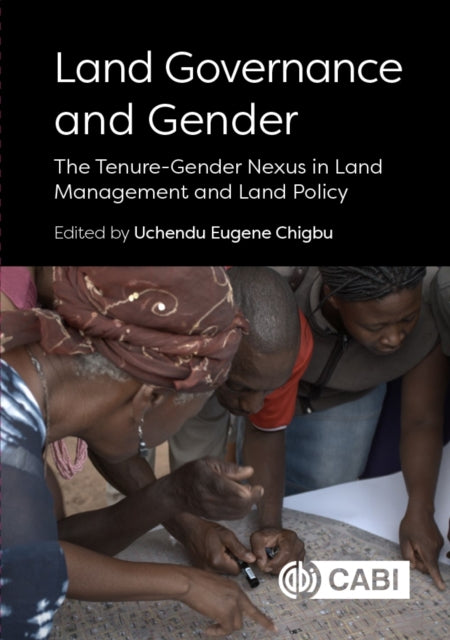 Book cover of: Land Governance and Gender. By: Uchendu Eugene Chigbu