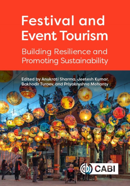Book cover of: Festival and Event Tourism. By: Anukrati Sharma