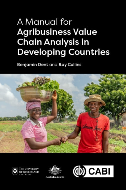 Manual for Agribusiness Value Chain Analysis in Developing Countries, A