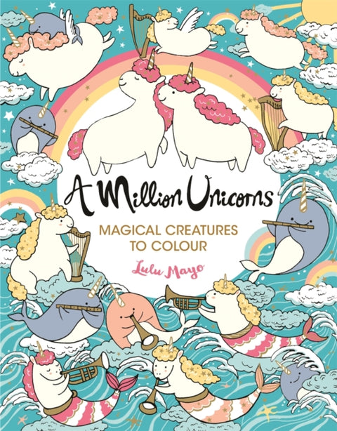 Million Unicorns, Magical Creatures to Colour