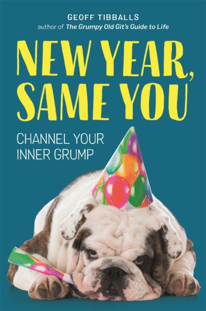 Book cover of: New Year, Same You. By: Geoff Tibballs
