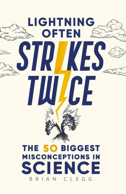 Book cover of: Lightning Often Strikes Twice. By: Brian Clegg