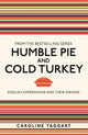 Book cover of: Humble Pie and Cold Turkey. By: Caroline Taggart