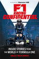 F1 Racing Confidential, Inside Stories from the World of Formula One 9781789295566 Giles Richards