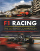 F1 Racing: The Ultimate Companion 9781789296013 Bruce Jones