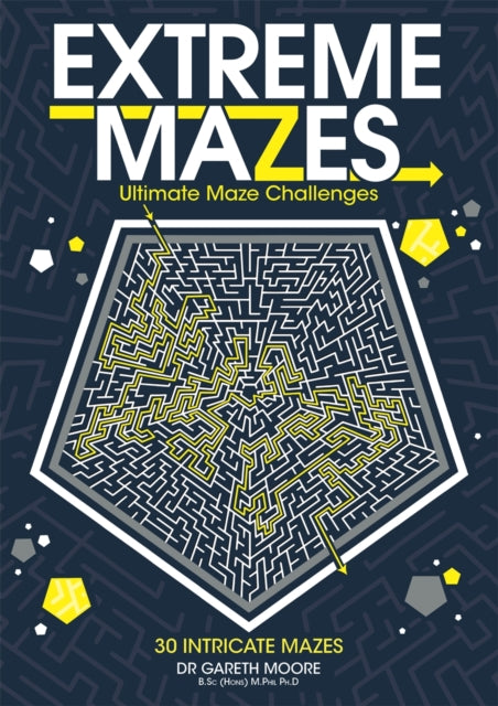 Book cover of: Extreme Mazes. By: Gareth Moore