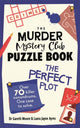 Murder Mystery Club Puzzle Book: The Perfect Plot, Over 70 Killer Conundrums, One Case to Solve 9781789296822 Gareth Moore