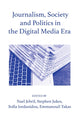 Book cover of: Journalism, Society and Politics in the Digital Media Era. By: Nael Jebril