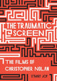 Book cover of: The Traumatic Screen. By: Stuart Joy