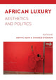 Book cover of: African Luxury. By: Mehita Iqani