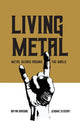 Book cover of: Living Metal. By: Bryan Bardine