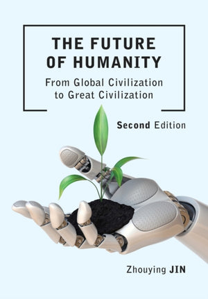 Future of Humanity (Second Edition)