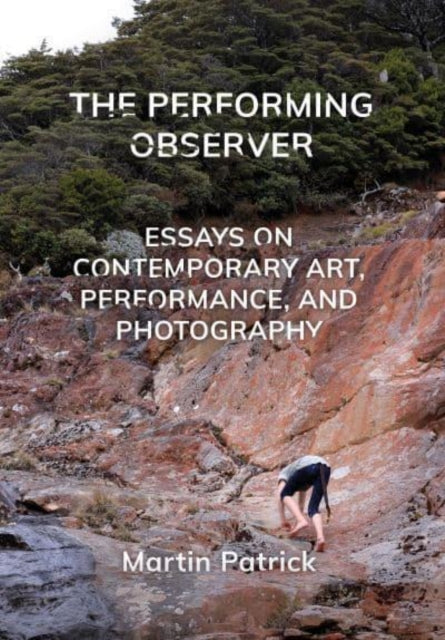 Book cover of: Performing Observer. By: Martin Patrick