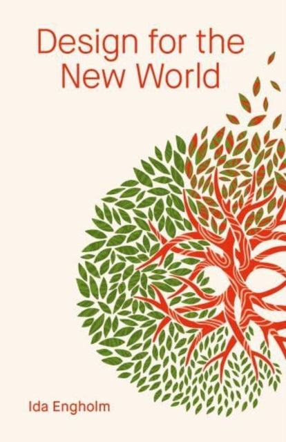 Book cover of: Design for the New World. By: Ida Engholm