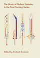 Book cover of: Music of Nobuo Uematsu in the Final Fantasy Series. By: Richard Anatone
