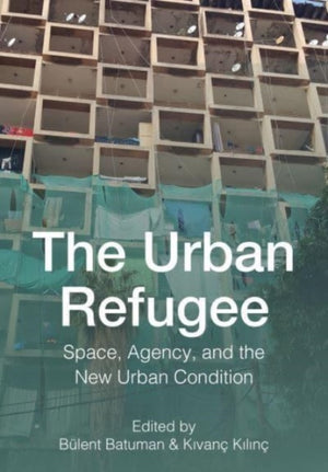 The Urban Refugee