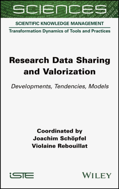 Book cover of: Research Data Sharing and Valorization. By: Joachim Schöpfel