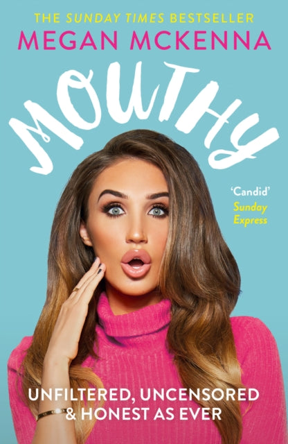 Book cover of: Mouthy - Unfiltered, Uncensored & Honest as Ever