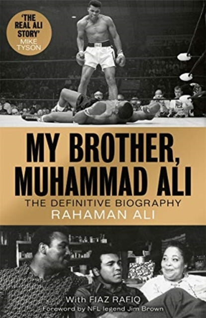 Book cover of: My Brother, Muhammad Ali. By: Rahaman Ali