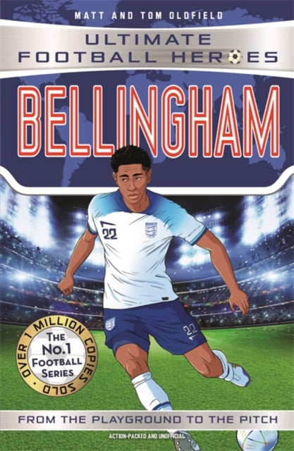 Ultimate Football Heroes: Bellingham (Midfield Generals 1)