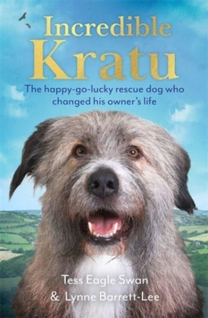 Book cover of: Incredible Kratu. By: Tess Swan