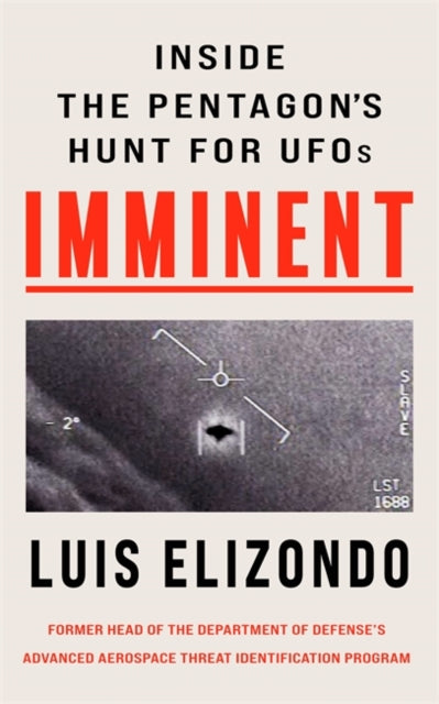 Imminent, Inside the Pentagon's Hunt for UFOs