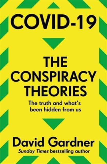 Book cover of: COVID-19 The Conspiracy Theories. By: David Gardner