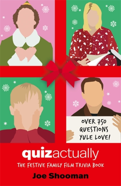 Book cover of: Quiz Actually. By: Joe Shooman