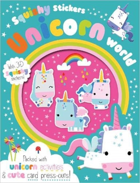 Book cover of: Squishy Stickers Unicorn World