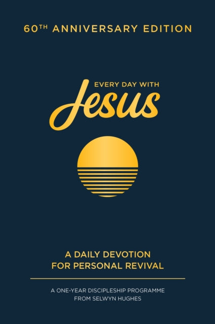 Every Day with Jesus: 60th Anniversary Edition