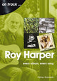 Book cover of: Roy Harper: Every Album, Every Song. By: Opher Goodwin
