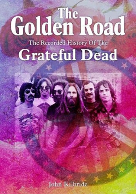Book cover of: Golden Road. By: John Kilbride