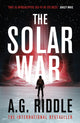 Book cover of: Solar War. By: A.G. Riddle