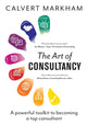 Art of Consultancy 9781789550818 Calvert Markham