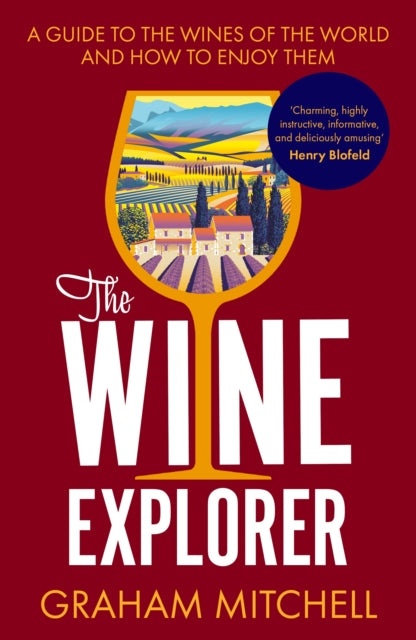 Book cover of: Wine Explorer. By: Graham Mitchell