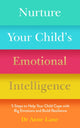 Book cover of: Nurture Your Child’s Emotional Intelligence. By: Anne Lane