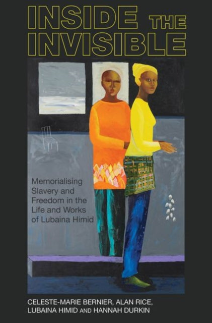 Book cover of: Inside the invisible. By: Celeste-Marie Bernier