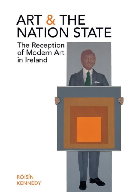 Book cover of: Art and the Nation State. By: Roisin Kennedy